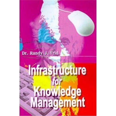 按需印刷Infrastructure for Knowledge Management[9780595090532]
