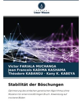 预订【德语】 Stabilit?t der B?schungen:Optimierung des einfachen genetischen Algorithmus ohne Mu
