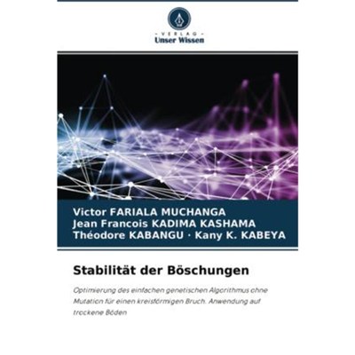 预订【德语】 Stabilit?t der B?schungen:Optimierung des einfachen genetischen Algorithmus ohne Mu