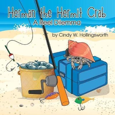 按需印刷Herman the Hermit Crab:A Reel Dilemma[9781946198037]