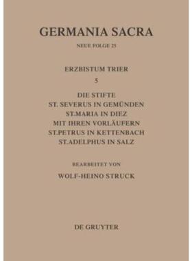 预订DEG Die Bistümer der Kirchenprovinz Trier. Das Erzbistum Trier 5: Die Stifte St. Severus in Gemünden