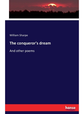 按需印刷不退不换The conqueror's dream[9783743313361]