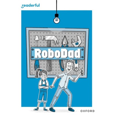 预订不退不换Readerful Rise: Oxford Reading Level 10: RoboDad[9781382064590]