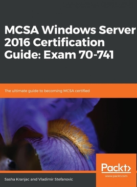 按需印刷MCSA Windows Server 2016 Certification Guide[9781789535600]