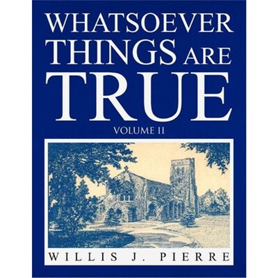 按需印刷不退不换Whatsoever Things Are True Volume II[9781441591326]
