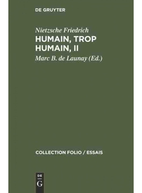 按需印刷不退不换DEG Humain, trop humain, II[9783112305867]