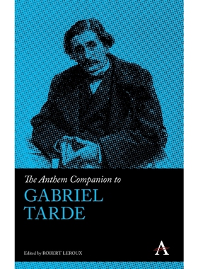按需印刷The Anthem Companion to Gabriel Tarde[9780857281791]