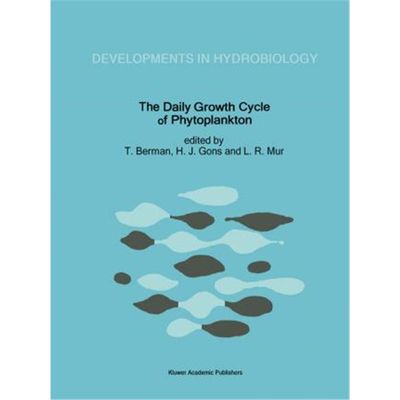 预订The Daily Growth Cycle of Phytoplankton:Proceedings of the Fifth International Workshop of the Group for Aquatic Pri