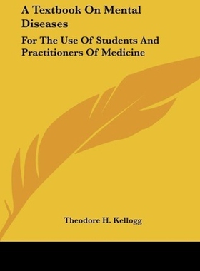按需印刷不退不换A Textbook On Mental Diseases[9781432511678]