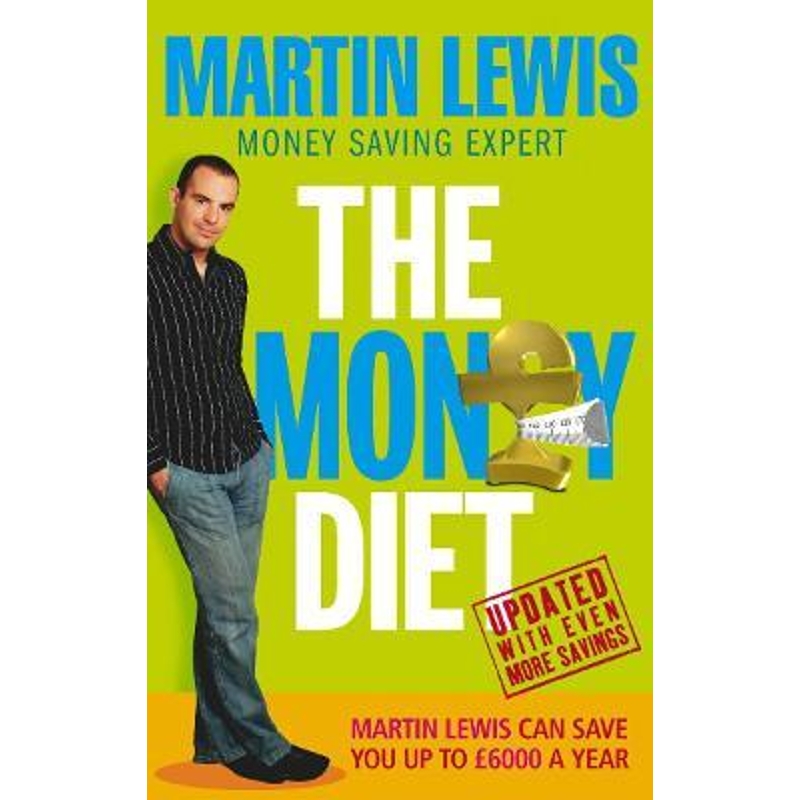 预订The Money Diet - revised and updated:The ultimate guide to shedding pounds off your bills and saving money on everyt