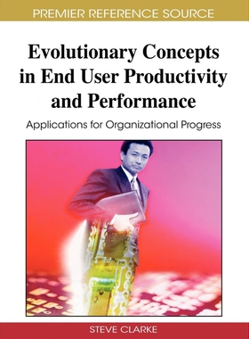 按需印刷不退不换Evolutionary Concepts in End User Productivity and Performance[9781605661360]