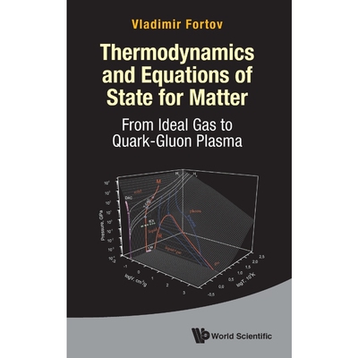 按需印刷不退不换Thermodynamics and Equations of State for Matter[9789814749190]