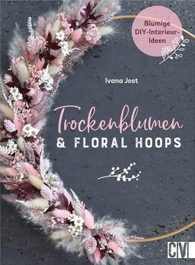 预订【德语】Trockenblumen und Floral Hoops:Blumige DIY-Interieur-Ideen