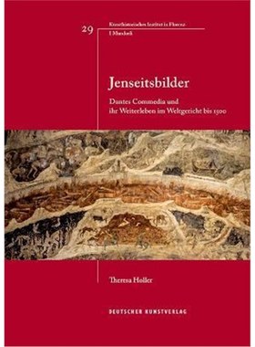 预订【德语】 Jenseitsbilder:Dantes Commedia und ihr Weiterleben im Weltgericht bis 1500