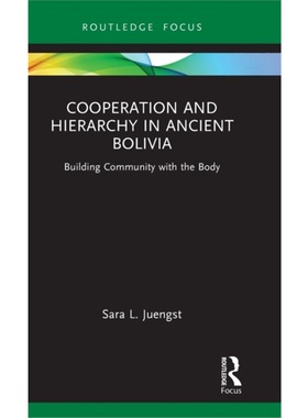 按需印刷TF Cooperation and Hierarchy in Ancient Bolivia