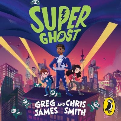 预订Super Ghost:From the hilarious bestselling authors of Kid Normal