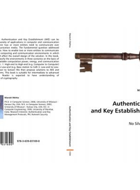 按需印刷不退不换Authentication and Key Establishment[9783639031690]