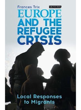 按需印刷Europe and the Refugee Crisis[9781784539931]