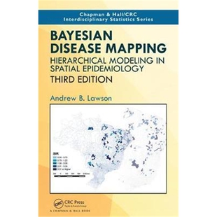 按需印刷不退不换Bayesian 9781138575424 Modeling Epidemiology Hierarchical Mapping Disease Spatial