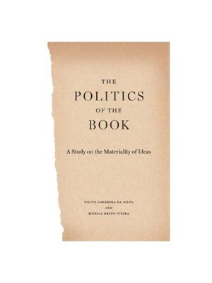 预订不退不换The Politics of the Book:A Study on the Materiality of Ideas