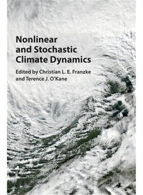 按需印刷不退不换Nonlinear and Stochastic Climate Dynamics[9781107118140]