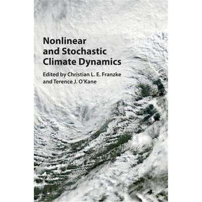 按需印刷不退不换Nonlinear and Stochastic Climate Dynamics[9781107118140]