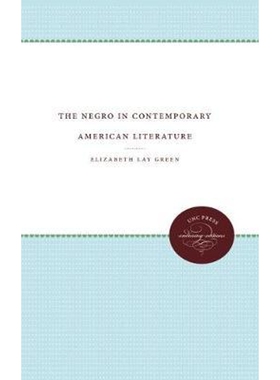 按需印刷不退不换The Negro in Contemporary American Literature[9781469609522]