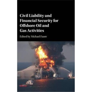 按需印刷Civil Liability and Financial Security for Offshore Oil and Gas Activities[9781107167162]