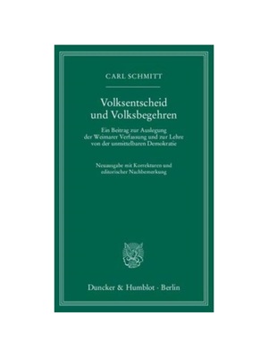 预订【德语】Volksentscheid und Volksbegehren:Ein Beitrag zur Auslegung der Weimarer Verfassung und zur Lehre von der unm