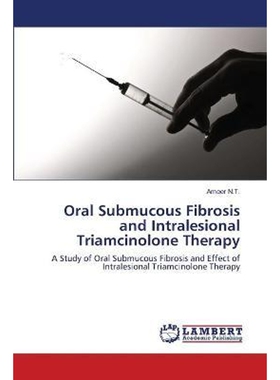 按需印刷Oral Submucous Fibrosis and Intralesional Triamcinolone Therapy[9783659182068]