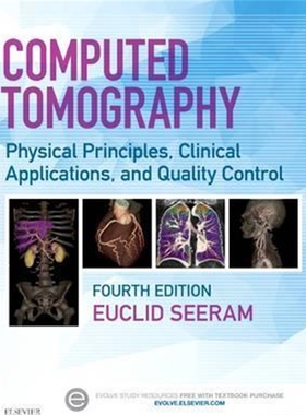 预订不退不换Computed Tomography:Physical Principles, Clinical Applications, and Quality Control