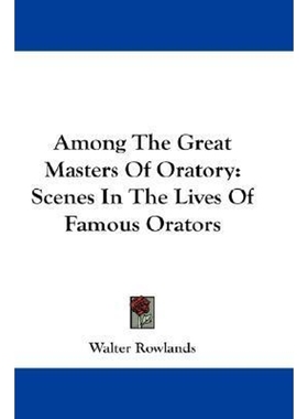 按需印刷Among The Great Masters Of Oratory[9781430461913]