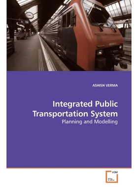 按需印刷不退不换Integrated Public Transportation System[9783639242300]