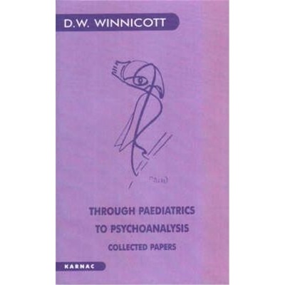 预订Through Paediatrics to Psychoanalysis:Collected Papers