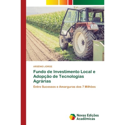 按需印刷POR Fundo de Investimento Local e Adop??o de Tecnologias Agrárias[9786202558778]