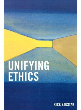 按需印刷不退不换Unifying Ethics[9780761832560]