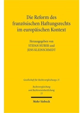 预订【德语】 Die Reform des franzOsischen Haftungsrech