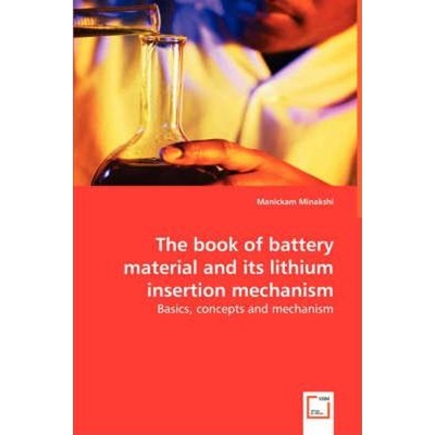 按需印刷The book of battery material and its lithium insertion mechanism[9783639031119]