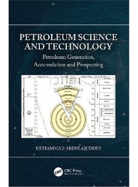 按需印刷Petroleum Science and Technology:Petroleum Generation, Accumulation and Prospecting[9780367503222]