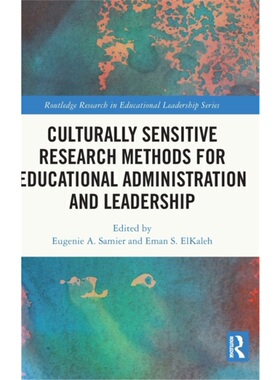 按需印刷不退不换TF Culturally Sensitive Research Methods for Educational Administration