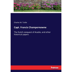 按需印刷不退不换Capt. Francis Champernowne[9783337308223]