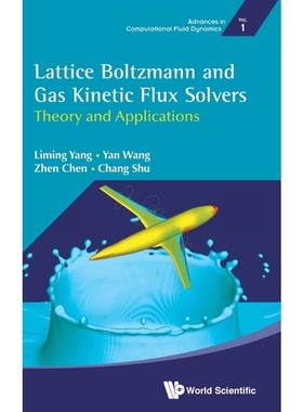 按需印刷Lattice Boltzmann and Gas Kinetic Flux Solvers[9789811224683]