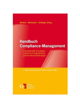 预订不退不换德语Handbuch Compliance-Management:Konzeptionelle Grundlagen, praktische Erfolgsfaktoren, globale Herausford