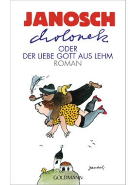 预订【德语】Cholonek oder Der liebe Gott aus Lehm[9783442304431]