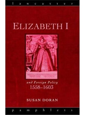 预订不退不换Elizabeth I and Foreign Policy, 1558-1603