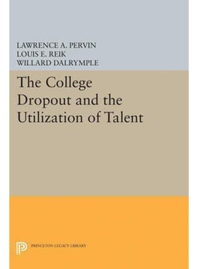 按需印刷不退不换The College Dropout and the Utilization of Talent[9780691623788]