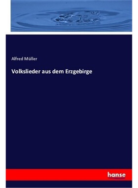 预订【德语】Volkslieder aus dem Erzgebirge[9783337510954]