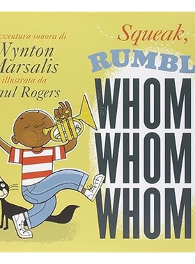 现货Squeak  Rumble  Whomp  Whomp  Whomp       [9788863951608]上海外文