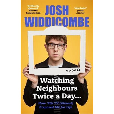 预订不退不换Watching Neighbours Twice a Day...:How '90s TV (Almost) Prepared Me For Life