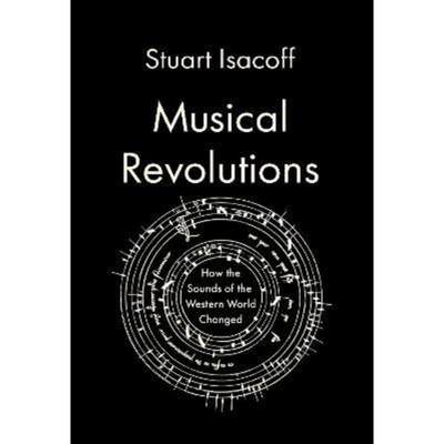 预订Musical Revolutions:How the Sounds of the Western World Changed